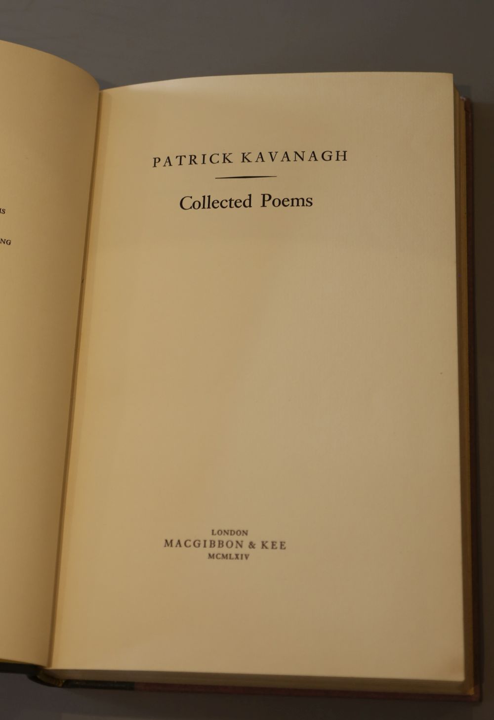 Kavanagh, Patrick - Collected Poems, a special signed limited edition, number 52 of 100, 8vo, original boards, with slip case, MacGibbo